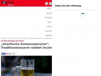 Bild zum Artikel: 42 Beschäftigte betroffen - „Drastische Kostenexplosion“: Traditionsbrauerei meldet Insolvenz an