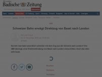 Bild zum Artikel: Schweizer Bahn erwägt Direktzug von Basel nach London