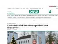 Bild zum Artikel: St.-Antonius-Hospital: Kinderstation in Kleve: Adventsgeschenke von Robin Gosens