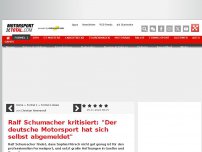 Bild zum Artikel: Ralf Schumacher kritisiert: 'Der deutsche Motorsport hat sich selbst abgemeldet'
