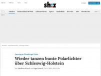 Bild zum Artikel: Wieder tanzen bunte Polarlicht über Schleswig-Holstein