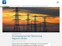 Bild zum Artikel: Netzbetreiber dürfen bei Überlastung Strombezug einschränken