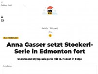 Bild zum Artikel: Anna Gasser setzt Stockerl-Serie in Edmonton fort