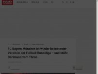 Bild zum Artikel: FC Bayern München ist wieder beliebtester Verein in der Fußball-Bundeliga – und stößt Dortmund vom Thron
