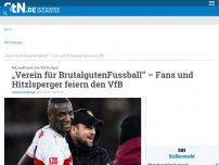 Bild zum Artikel: Netzreaktionen zum VfB Stuttgart: „Verein für BrutalgutenFussball“ – Fans und Hitzlsperger feiern den  VfB