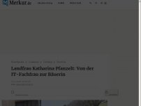 Bild zum Artikel: Landfrau Katharina Pfanzelt: Von der IT-Fachfrau zur Bäuerin