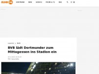 Bild zum Artikel: BVB lädt Dortmunder zum Mittagessen ins Stadion ein