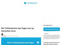 Bild zum Artikel: Die Twitterperlen des Tages vom 31. Dezember 2023