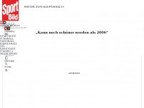 Bild zum Artikel: „Kann noch schöner werden als 2006' - Völler verspricht neues Sommermärchen