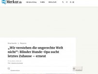 Bild zum Artikel: „Wir verstehen die ungerechte Welt nicht“: Blinder Hunde-Opa sucht letztes Zuhause – erneut