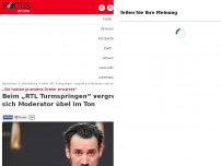 Bild zum Artikel: „Sie hatten ja andere Dreier erwartet“ - Beim „RTL Turmspringen“ vergreift sich Moderator übel im Ton