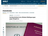 Bild zum Artikel: Sachbearbeiterin bot offenbar Einbürgerungen gegen Bargeld an