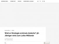 Bild zum Artikel: Weil er Strategie erstmals änderte? 36-Jähriger wird zum Lotto-Millionär