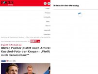 Bild zum Artikel: Er packt im Podcast aus - Oliver Pocher platzt nach Amiras Kuschel-Foto der Kragen: „Wollt ihr mich verarschen?“