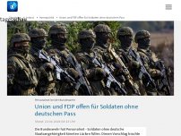 Bild zum Artikel: Union und FDP offen für Soldaten ohne deutschen Pass