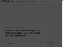 Bild zum Artikel: Betreiber über vegane Metzgerei am Viktualienmarkt: „Unsere Produkte sind ein Experiment“