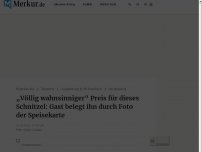 Bild zum Artikel: „Völlig wahnsinniger“ Preis für dieses Schnitzel: Gast belegt ihn durch Foto der Speisekarte