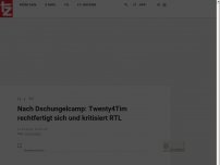 Bild zum Artikel: Im Dschungelcamp nur Werbung gemacht: Twenty4Tim reagiert und kritisiert RTL