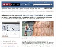 Bild zum Artikel: Lebensmittelskandal: Auch Edeka findet Pferdefleisch in Lasagne