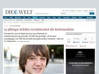 Bild zum Artikel: Neue Testmethode: 15-jähriger Schüler revolutioniert die Krebsmedizin