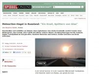 Bild zum Artikel: Meteoriten-Hagel in Russland: 'Ein Knall, Splittern von Glas'