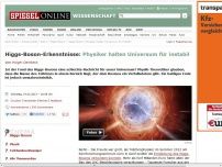 Bild zum Artikel: Higgs-Boson-Erkenntnisse: Physiker halten Universum für instabil