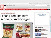 Bild zum Artikel: Pferdefleisch-Skandal - Diese Produkte bitte schnell zurückbringen