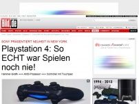 Bild zum Artikel: Playstation 4 - So ECHT war Spielen noch nie!