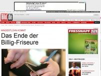 Bild zum Artikel: Mindestlohn kommt - Das Ende der Billig-Friseure