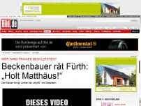 Bild zum Artikel: Trainer-Wirbel - Beckenbauer: „Holt Matthäus nach Fürth!“