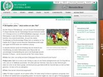 Bild zum Artikel: DFB-Pokal: Lahm: 'Jetzt wollen wir den Titel'