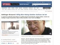 Bild zum Artikel: Oettinger-Brauerei: Billig-Bier-König Günther Kollmar ist tot