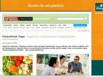 Bild zum Artikel: Fleischfreie Tage: Vegetarier missionieren Deutschlands Fleischesser
