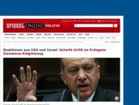 Bild zum Artikel: Reaktionen aus USA und Israel: Scharfe Kritik an Erdogans Zionismus-Entgleisung