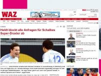 Bild zum Artikel: Schalke: Heldt blockt alle Anfragen für Schalkes Super-Draxler ab