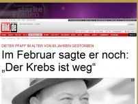 Bild zum Artikel: Krebs-Tod mit 65 - TV-Star Dieter Pfaff gestorben