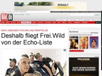 Bild zum Artikel: Nach Vorwürfen und Absagen - Frei.Wild fliegt von der Echo-Nominiertenliste