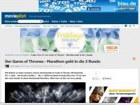 Bild zum Artikel: Der Game of Thrones - Marathon beginnt heute Abend