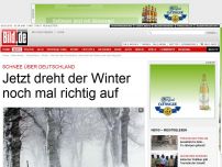 Bild zum Artikel: Schneewalze kommt - Jetzt dreht der Winter noch mal richtig auf