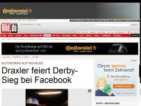 Bild zum Artikel: Autokorso auf Schalke - Draxler feiert Derby-Sieg bei Facebook