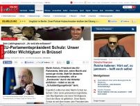 Bild zum Artikel: Dönchs Finanzen - Martin Schulz: Unser größter Wichtigtuer in Brüssel