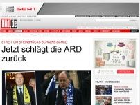 Bild zum Artikel: ARD gegen Steinbrück! - Bizarrer Streit um Schalke-Schal