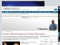 Bild zum Artikel: Bundestagswahl: Warum wollen Sie zurück zur D-Mark, Herr Lucke?