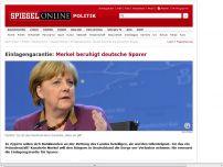Bild zum Artikel: Einlagengarantie: Merkel beruhigt deutsche Sparer