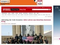 Bild zum Artikel: Jahrestag der Irak-Invasion: Zehn Lehren aus Amerikas dummem Krieg