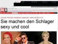 Bild zum Artikel: Helene Fischer & Co. - Sie machen Schlager sexy und cool!