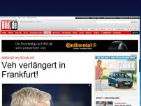 Bild zum Artikel: Absage an Schalke - Veh verlängert in Frankfurt!