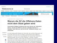 Bild zum Artikel: In eigener Sache: Warum die SZ die Offshore-Daten nicht dem Staat geben wird
