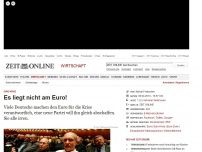 Bild zum Artikel: Euro-Krise: 
			  Es liegt nicht am Euro!