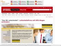 Bild zum Artikel: 'Das Wir entscheidet': Leiharbeitsfirma will SPD-Slogan verhindern